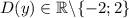 D(y) \in \mathbb R \backslash \{-2;2\}