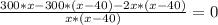 \frac{300*x-300*(x-40)-2x*(x-40)}{x*(x-40)}=0