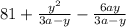 81 + \frac{y {}^{2} }{3a - y} - \frac{6ay}{3a - y}