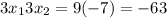 3x_{1} 3x_{2} = 9(-7) = -63