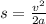 s=\frac{v^2}{2a}