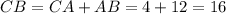 CB=CA+AB=4+12=16