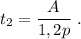 t_2=\dfrac{A}{1,2p}\ .