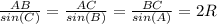 \frac{AB}{sin(C)} =\frac{AC}{sin(B)}=\frac{BC}{sin(A)} =2R