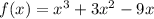 f(x)=x^3+3x^2-9x