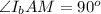 \angle I_{b}AM=90^{o}