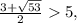 \frac{3+\sqrt{53}}{2} 5,