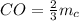 CO=\frac{2}{3} m_{c}