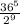 \frac{36^5}{2^9}