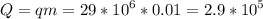 \displaystyle Q=qm=29*10^6*0.01=2.9*10^5