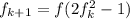 f_{k+1}=f(2f^2_{k}-1)