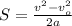 S=\frac{v^2-v_o ^2}{2a}