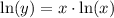 \ln(y) = x \cdot \ln(x)