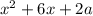 x^{2} +6x+2a