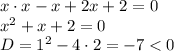 x\cdot x-x+2x+2=0\\x^2+x+2=0\\D=1^2-4\cdot 2=-7