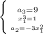 \left \{ {{a_{3}=9} \atop {{x^3_{1}=1}\atop {{{a_{2}=-3x^2_{1}}} }}} \right.