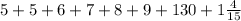 5+5+6+7+8+9+130+1\frac{4}{15}