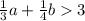 \frac{1}{3} a+\frac{1}{4} b3