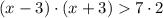 (x-3)\cdot (x+3) 7\cdot 2