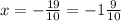 x = - \frac{19}{10} = - 1 \frac{9}{10}