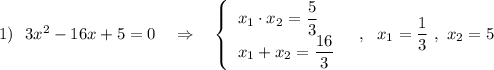 1)\ \ 3x^2-16x+5=0\ \ \ \Rightarrow \ \ \ \left\{\begin{array}{l}x_1\cdot x_2=\dfrac{5}{3}\\x_1+x_2=\dfrac{16}{3}\end{array}\right\ \ ,\ \ x_1=\dfrac{1}{3}\ ,\ x_2=5