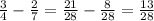 \frac{3}{4}-\frac{2}{7}=\frac{21}{28} - \frac{8}{28}=\frac{13}{28\\}