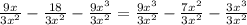 \frac{9x}{3x^{2} } -\frac{18}{3x^{2} } -\frac{9x^{3} }{3x^{2} } =\frac{9x^{3} }{3x^{2} } -\frac{7x^{2} }{3x^{2} } -\frac{3x^{3} }{3x^{2} }