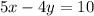 \blue{5x - 4y =10}