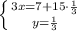 \left \{ {{3x=7+15\cdot \frac{1}{3} } \atop {y=\frac{1}{3} }} \right.\\\\