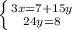 \left \{ {{3x=7+15y} \atop {24y=8}} \right.\\\\