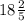 18\frac{2}{5}