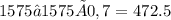 1 575−1 575×0,7 = 472.5