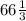 66\frac{1}{3}