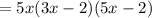 =5x(3x-2)(5x-2)