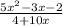 \frac{5x^2-3x-2}{4+10x}