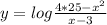 y=log\frac{4*25-x^{2} }{x-3}