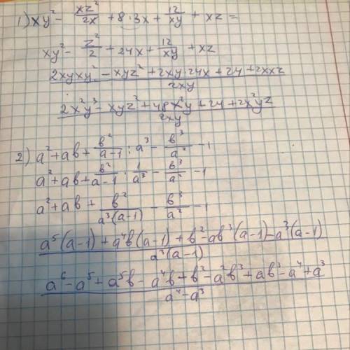 1.59. Упростите выражения 1)xy^2-xz^2/2x+8×3x+12/xy+xz2)a^2+ab+b^2/a-1÷a^3-b^3/a^2-1 ​