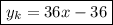 \boxed{y_k=36x-36}