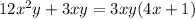 12x^2y + 3xy = 3xy(4x + 1)