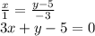 \frac{x}{1}=\frac{y-5}{-3} \\3x+y-5=0