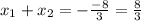 x_1+x_2=-\frac{-8}{3}=\frac{8}{3}