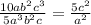 \frac{10ab^{2}c^{3} }{5a^{3}b^{2} c } =\frac{5c^{2} }{a^{2} }