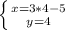 \left \{ {{x=3*4-5} \atop {y=4}} \right.