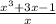 \frac{ {x}^{3} + 3x - 1 }{x}