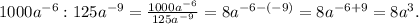 1000a^{-6}:125a^{-9}=\frac{1000a^{-6}}{125a^{-9}}=8a^{-6-(-9)}=8a^{-6+9}=8a^3.