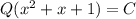 Q(x^2+x+1)=C