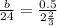 \frac{b}{24} = \frac{0.5}{2 \frac{2}{3} }