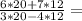 \frac{6*20+7*12}{3*20-4*12} =