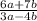 \frac{6a+7b}{3a-4b}