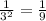 \frac{1}{3^2}=\frac{1}{9}